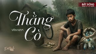 THẰNG CÒ - Truyện ma Nguyễn Huy kể