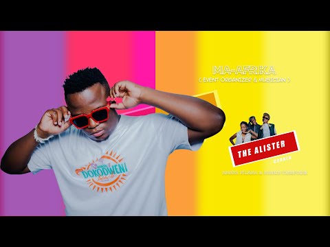 The Alister Corner S01|EP09-Ma Afrika-On Music Industry, Local Artist, Events, Bookings, Gatekeepers