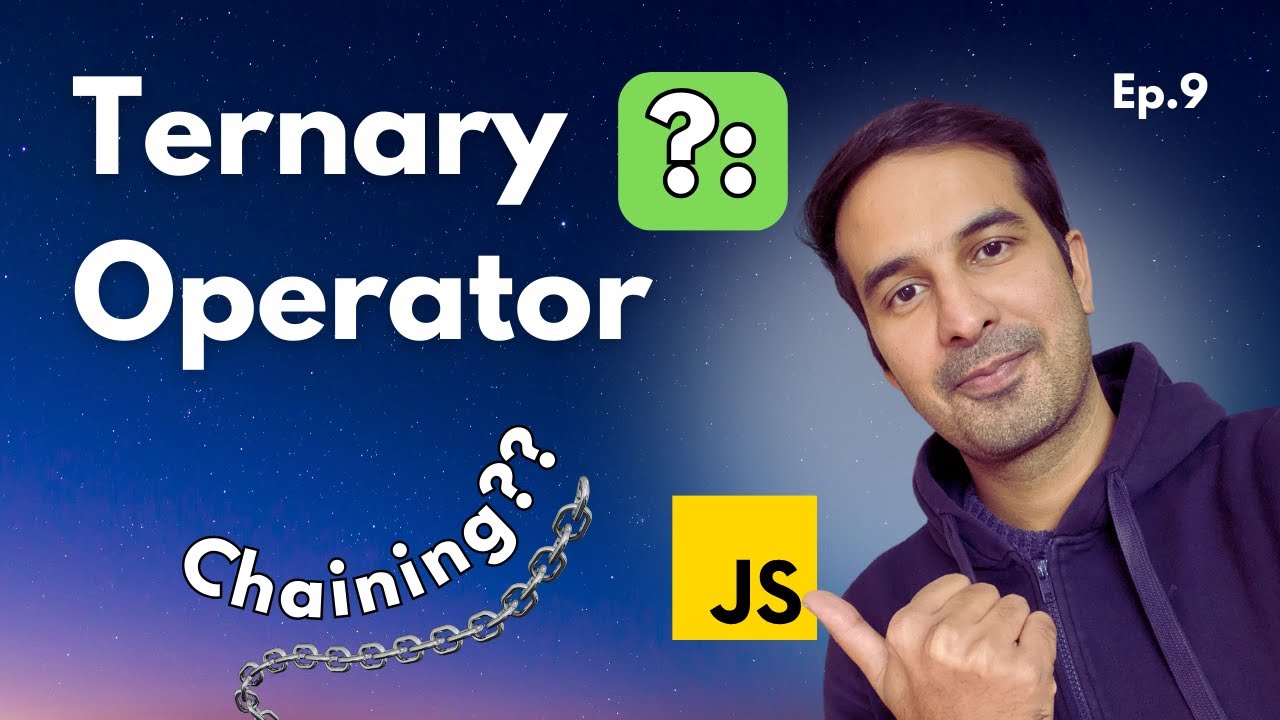 Ternary Operator with Chaining 😇 JavaScript Tutorial - Ep. 10