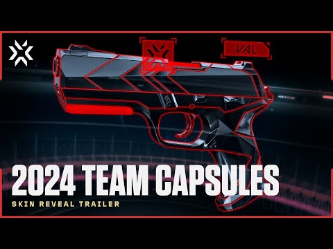 Introducing the 2024 VCT Team Capsules  // Skin Reveal Trailer - VALORANT