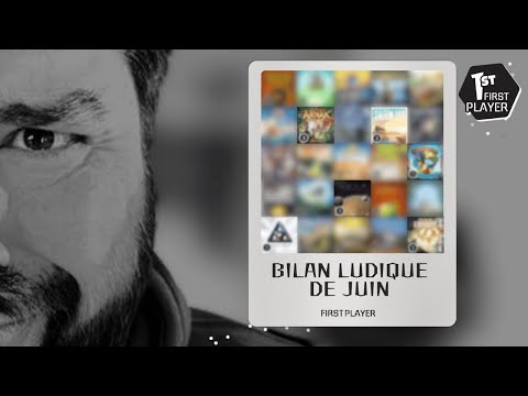 BILAN LUDIQUE DE JUIN