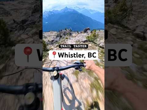 Mountain Bike Preview - Whistler