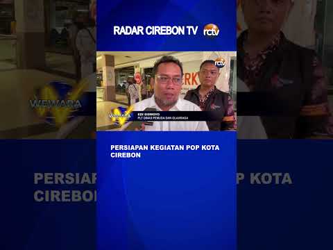 Persiapan Kegiatan Pop Kota Cirebon