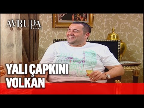 Yalının yeni oğlu Volkan - Avrupa Yakası