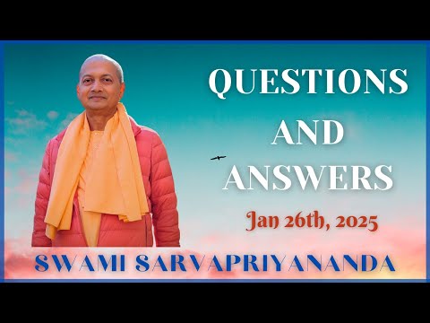 Ask Swami with Swami Sarvapriyananda | Jan 26th, 2025