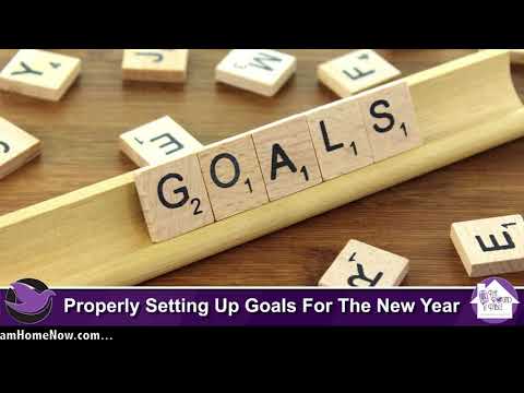 How to Properly Set Up Goals For The New Year