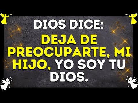 "¡ESCUCHA! Dios Dice: No Te Preocupes Más | Mensaje de los Ángeles...