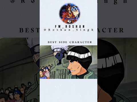 BEST SIDE CHARACTER #anime #shots #naruto