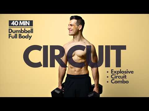 40 Minute Full Body Dumbbell Workout | Explosive Power, Circuit Sets & Strength Combos | No Repeat