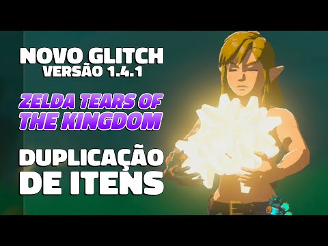 NOVO GLITCH DE DUPLICAÇÃO DE ITENS EM ZELDA TEARS OF THE KINGDOM (Switch 1 e 2)