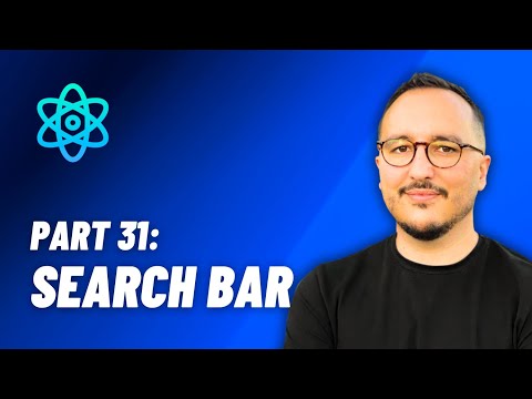 Search bar — React: From Zero to hero — Part 31 (2024)