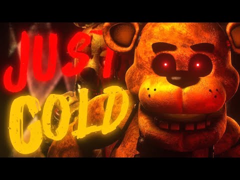 ❗ JUST GOLD | FNAF SONG COLLAB ❗