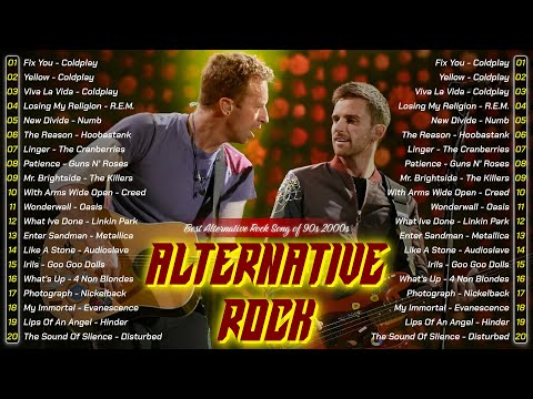 Alternative Rock 90s Hits Mix 🔊 Best Alternative Rock Songs Of The 2000s 🔊Coldplay, Linkin Park,...