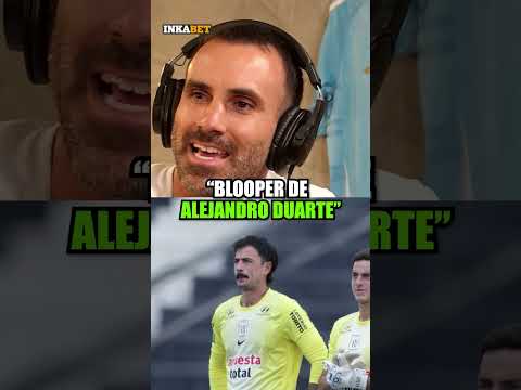 ¿EL BLOOPER DE DUARTE PUEDE COSTARLE EL PUESTO EN ALIANZA LIMA? | #juegoencorto