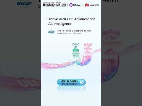 UBBF 2025: 11th Ultra-Broadband Forum to Kick Off Soon! #UBBF25 #HuaweiDatacom