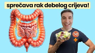 Br. 1 hrana koja sprečava rak debelog crijeva nakon 50!