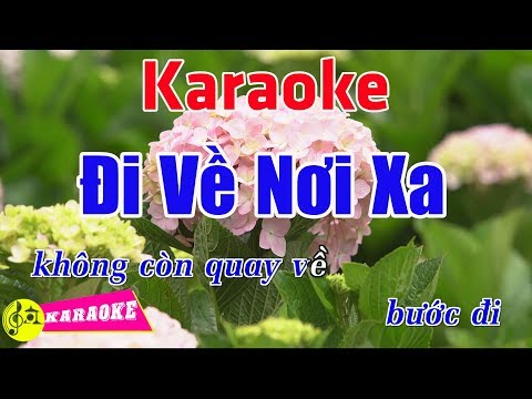 Đi Về Nơi Xa – Karaoke HD || Beat Chuẩn ➤ Bến Thành Audio Video