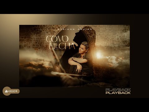 Adriana Aguiar - Como Flecha (Playback Com Letra)