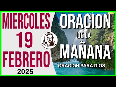 Oración de la Mañana de cde Febrero del 2025