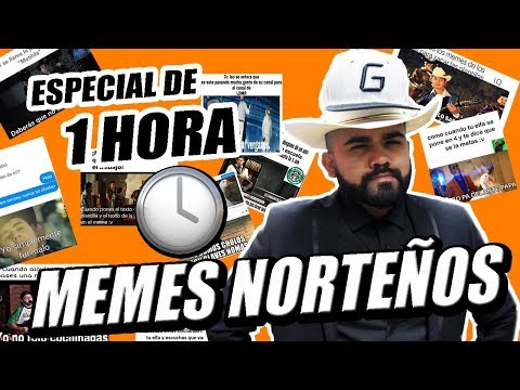 Lunes de MEMES NORTEÑOS - Especial de 1 HORA