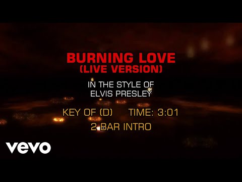 Elvis Presley – Burning Love (Live Version) (Karaoke)