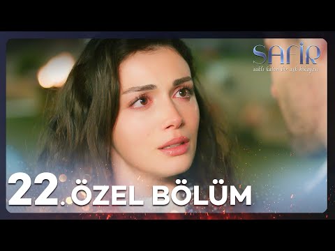 Safir 22. Özel Bölüm