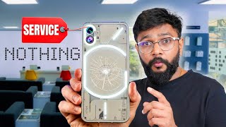 Nothing Service Centre Reality Check !