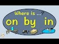 Exploring Prepositions of Place: In, By, On