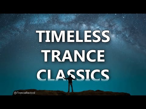Timeless Trance Classics | Golden Age Mix (1999 - 2004)