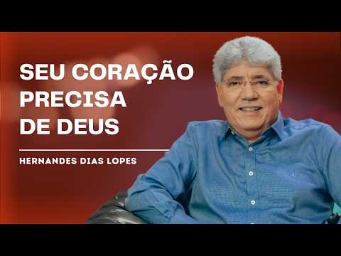 VOLTE-SE PARA DEUS DE TODO CORAÇÃO - HERNANDES DIAS LOPES
