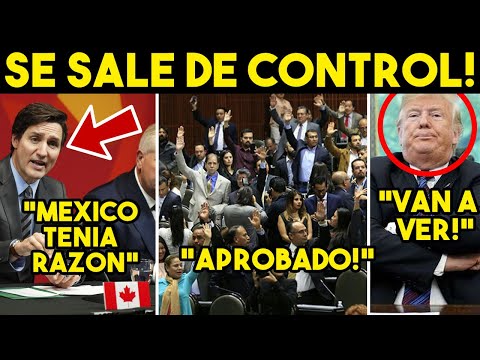 TRUMP SE QUEDO FRIO! AGARRAN PLEITO, MEXICO ALISTA LEY. TRUENA CANADA, SE VA CON TODO