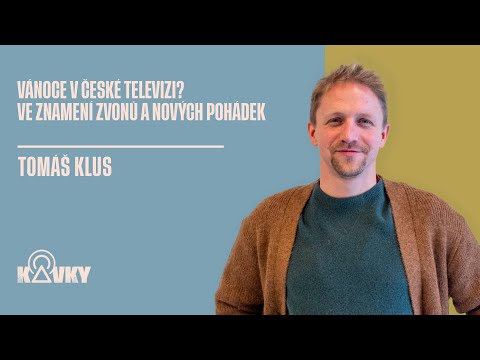 Jaké budou Vánoce v České televizi? Rozhovor s Tomášem Klusem o zvonech a pohádkách (podcast Kavky)