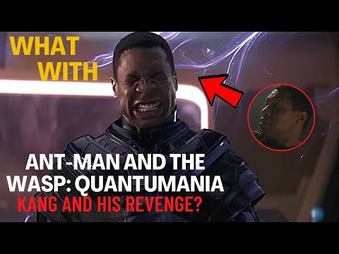 WHAT WITH KANG AND HIS REVENGE? - ANT-MAN AND THE WASP: QUANTUMANIA BREAKDOWN