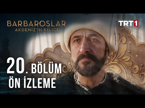 Barbaroslar Akdeniz'in Kılıcı 20. Bölüm Ön İzleme