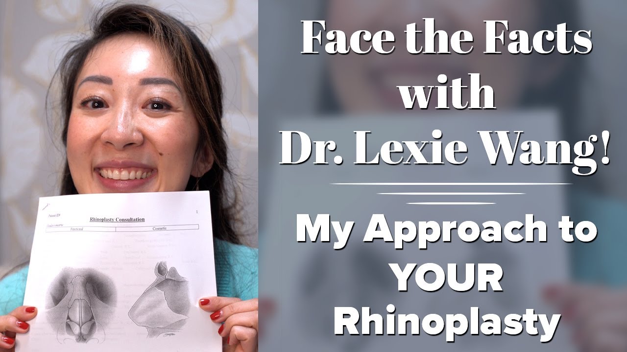 Rhinoplasty consultation with Dr. Lexie Wang