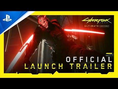Cyberpunk 2077: Ultimate Edition - Launch Trailer | PS5 Games