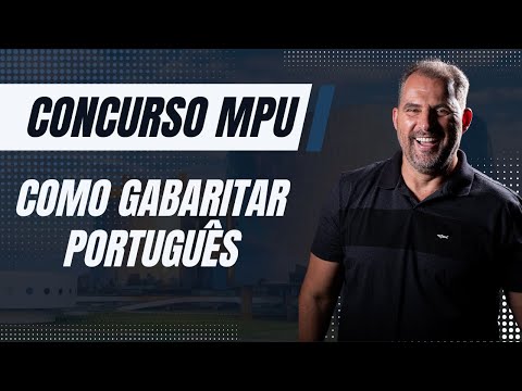 Concurso MPU: Como estudar e gabaritar Português