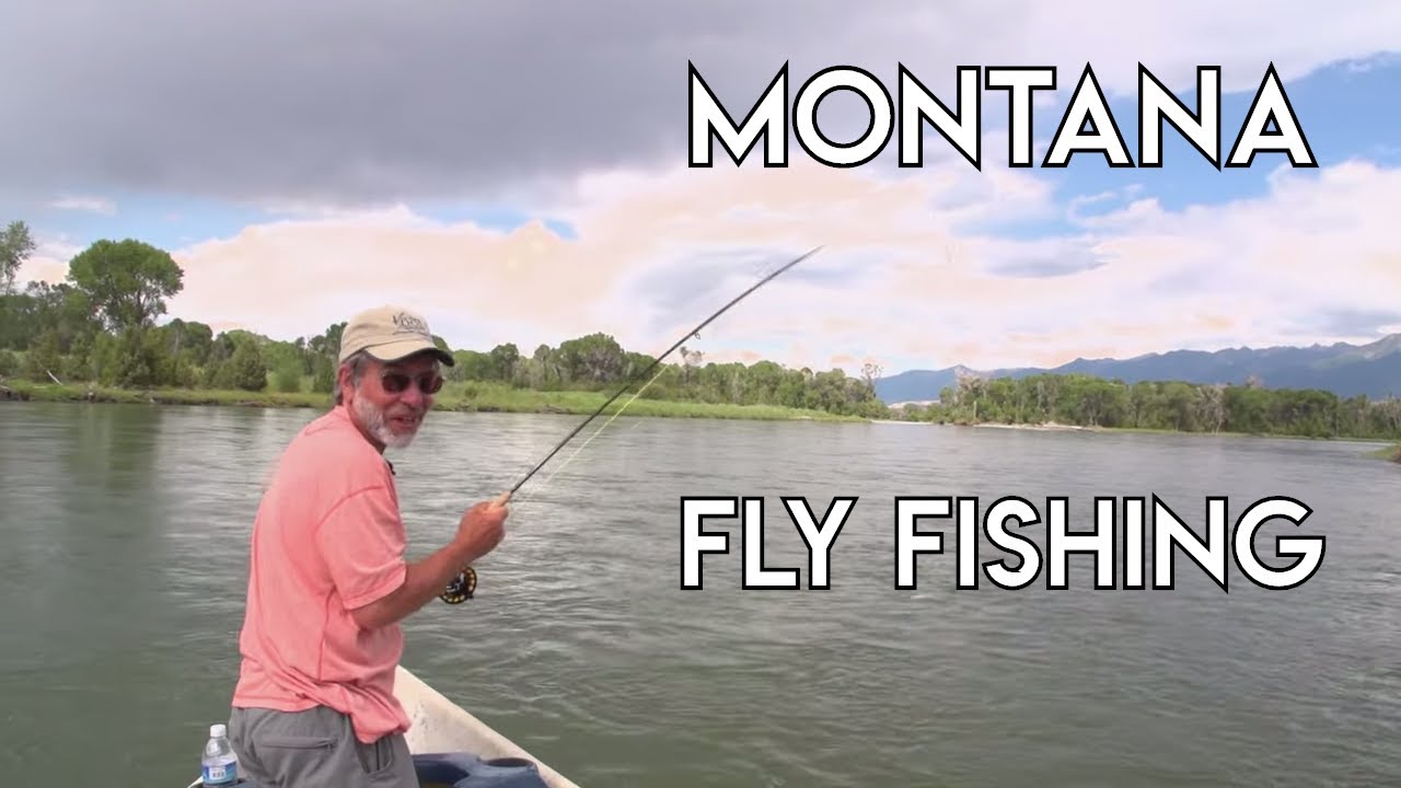 Montana The New Fly Fisher