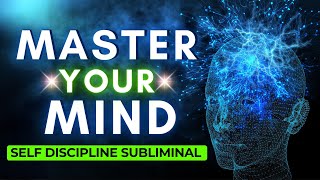 Self-Discipline Subliminal | Rewire Your Mind to Take Action Overnight