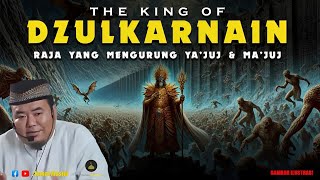 Kisah Hebat Raja Dzulkarnain Melawan Ya'juj & Ma'juj - Ustadz Abu Humairoh