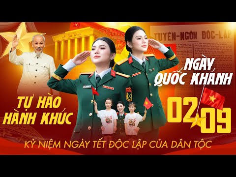 TỰ HÀO Hành Khúc Ngày Quốc Khánh 2/9 - Nhạc Đỏ Hùng Tráng Chào Mừng Ngày Đại Lễ Của Dân Tộc