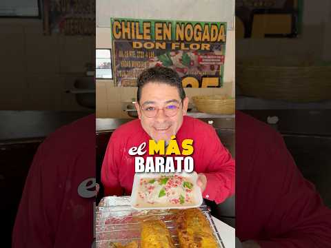 El Chile en Nogada MÁS BARATO. Desde $35 en Don Flor.