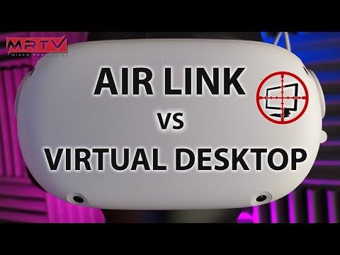 AirLink vs. Virtual Desktop - v28 Quest Update - How Facebook ...