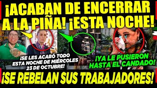 CAMPECHANEANDO MIÉRCOLES ¡ENCIERRAN A LA PIÑA! ¡SUS PROPIOS TRABAJADORES ESTA NOCHE 23 DE OCTUBRE!