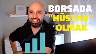 Borsada "Hüstad" Olmak