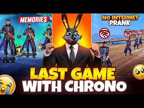 Bye Bye Chrono 🥺 Last Video No Internet 🚫 Prank With Chrono Character - Garena Free Fire