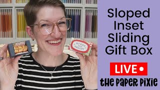 Sloped Inset Sliding Gift Box Tutorial – Fits Rolos or Lip Balm! | Episode 396