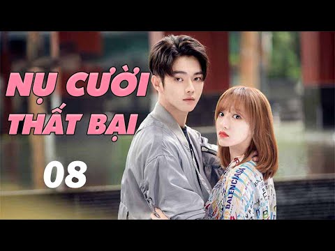 NỤ CƯỜI THẤT BẠI - TẬP 08 | PHIM NGÔN TÌNH HÀI HƯỚC TRUNG QUỐC MỚI NHẤT 2025 | DRAMA TRUNG QUỐC