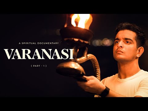 Varanasi: A Journey Within (Kashi Darshan) - BeerBiceps Documentary