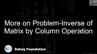 More on Problem-Inverse of Matrix by Column Operation